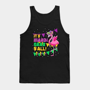 Mardi Gras Flamingo Its Mardi Gras Yall Shrove Tuesday Tank Top